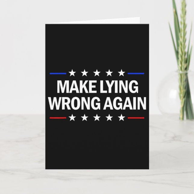 Tarjeta Make Lying Wrong Again Anti Trump Make Lying Wrong (Anverso)