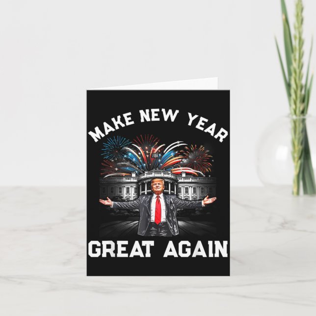 Tarjeta Make New Year Great Again Happy New Years Eve Day  (Anverso)