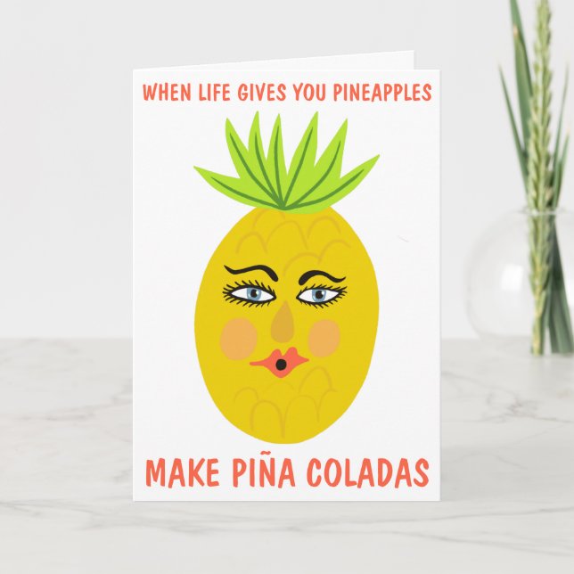 Tarjeta MAKE PINA COLADAS Whimsical Sweet Pineapple Person (Anverso)
