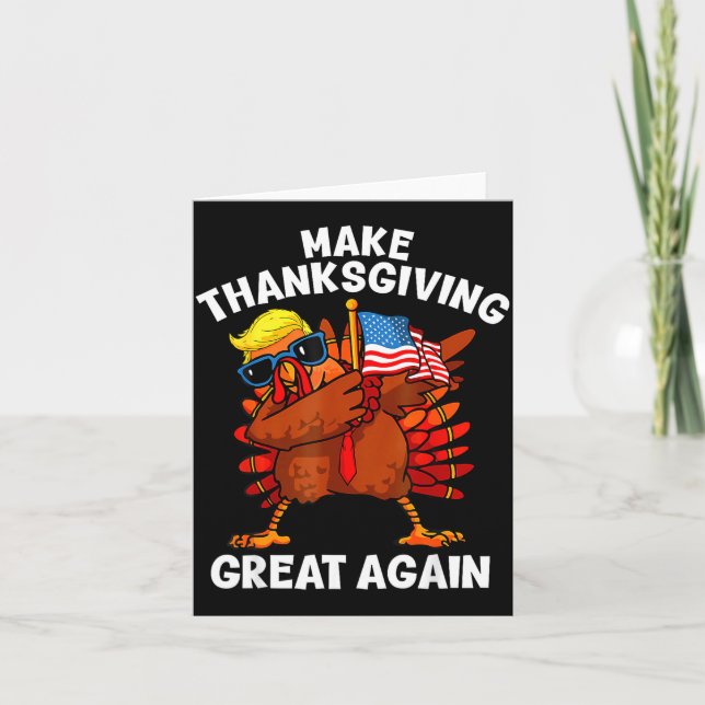 Tarjeta Make Thanksgiving Great Again Dabbing Turkey Trump (Anverso)