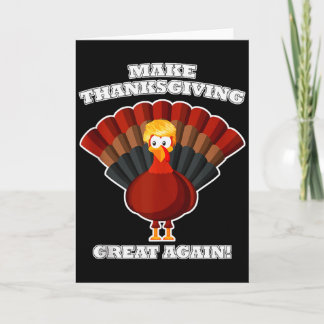 Tarjeta Make Thanksgiving Great Again Turkey Trump Funny T