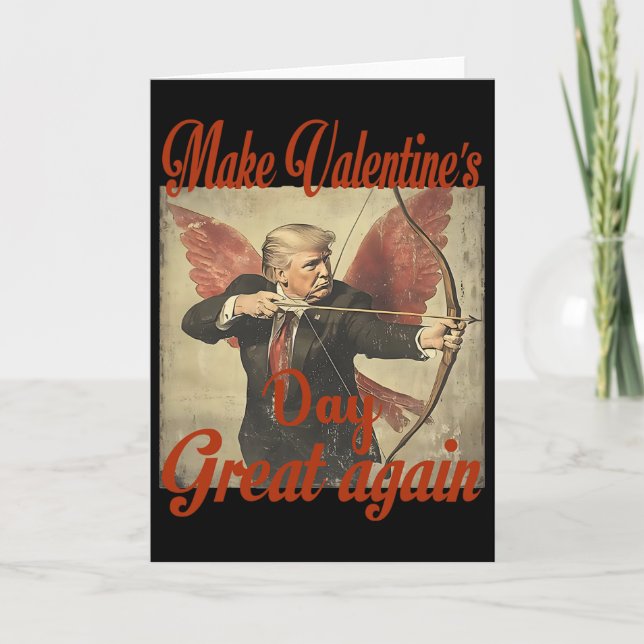 Tarjeta Make Valentine's Day Great Again Funny Trump Valen (Anverso)