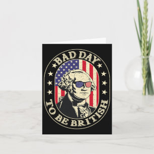 Tarjeta Mal Día Para Ser Patriota Británico George Washing