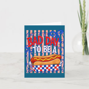 Tarjeta Mal día para ser un hot dog americano divertido ba