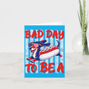 Tarjeta Mal Día Para Ser Un Hot Dog Divertido 4 De Julio