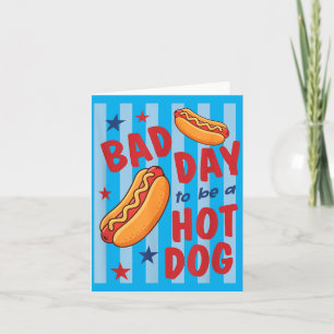 Tarjeta Mal Día Para Ser Un Hot Dog Divertido Bbq Parrilla