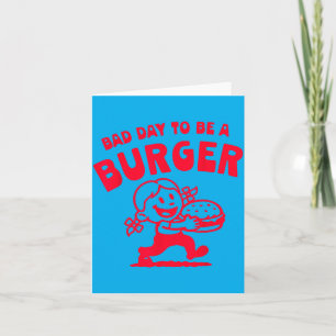 Tarjeta Mal Día Para Ser Una Hamburguesa Divertida Chica L