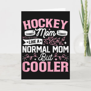 Tarjeta Mamá de hockey como una mamá normal pero más genia