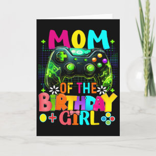 Tarjeta Mamá de la cumpleañera videojugadora Cumpleaños