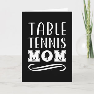 Tarjeta Mamá de Tenis de Mesa