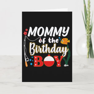 Tarjeta Mamá del niño de cumpleaños familia de pesca coinc