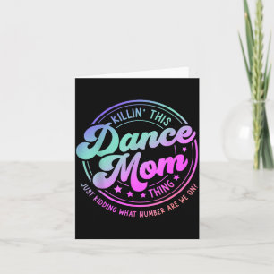 Tarjeta Mamá divertida de baile día de la madre matando es