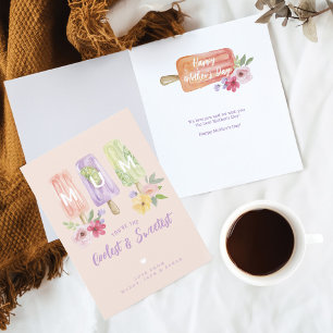 Tarjeta Mamá Eres el más frío y más dulce   Ice Pop floral