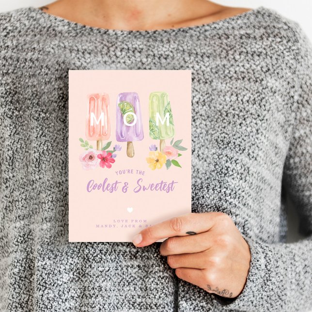 Tarjeta Mamá, eres la más fría y dulce | Ice Pop floral (Subido por el creador)