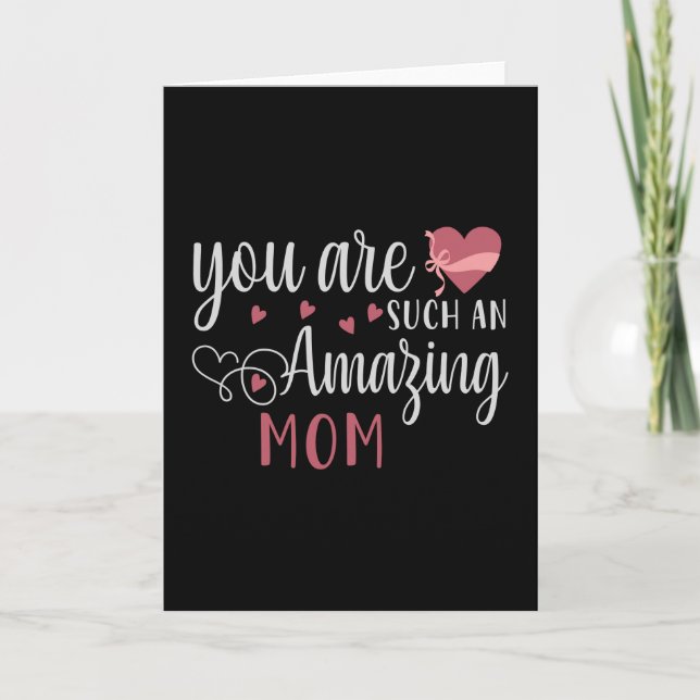 Tarjeta Mamá - Eres una mamá increíble. (Anverso)