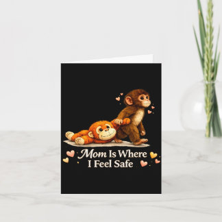 Tarjeta Mamá es donde me siento seguro bebé mono golpea pa