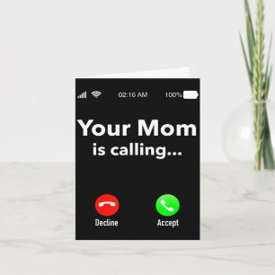 Tarjeta Mamá está llamando regalo divertido para hombres m