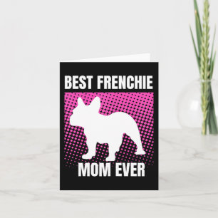 Tarjeta Mamá Francesa Siempre Perro Bulldog Francés Mamá