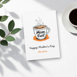 Tarjeta Mamá Fuel   El gracioso café que ama a las madres 
