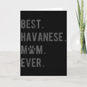 Tarjeta Mamá Havanés de Todos los Tiempos - Regalo Diverti