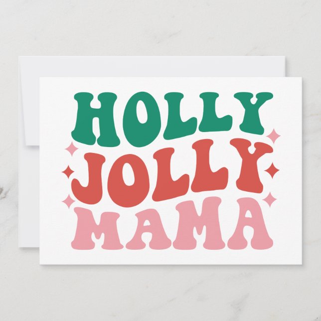 Tarjeta Mamá Holly Jolly - Diseño Divertido de Vacaciones (Anverso)