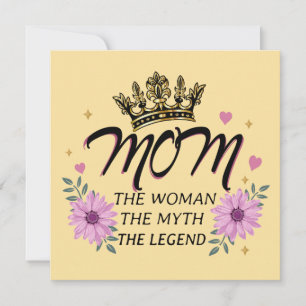 Tarjeta Mamá La Mujer El Mito La Leyenda