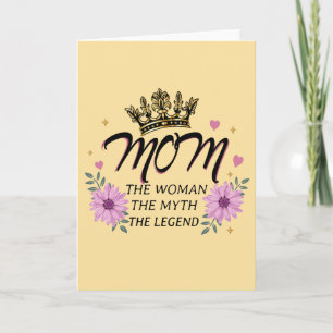 Tarjeta Mamá La Mujer El Mito La Leyenda