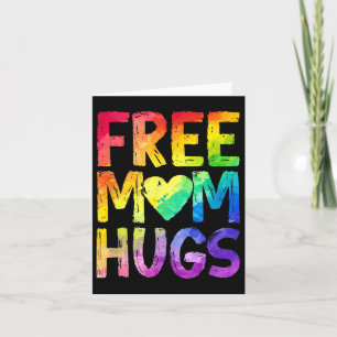 Tarjeta Mamá libre abraza Lgbt Orgullo Lgbtq Gay Rainbow