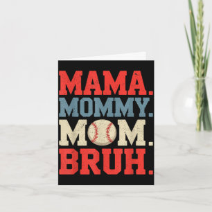 Tarjeta Mama mamá mamá bruh béisbol para mujeres abuela