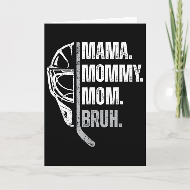 Tarjeta Mama Mamá Mamá Bruh Hockey sobre hielo femenino Dí (Anverso)