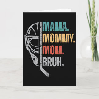 Tarjeta Mamá Mami Mamá Bruh Hockey sobre hielo Día de la M