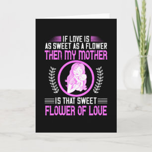 Tarjeta Mamá - Mi madre es dulce flor de amor