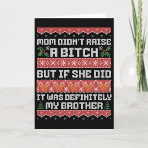 Tarjeta Mamá no crió un pero si lo hizo fue mi hermano