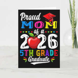 Tarjeta Mamá Orgullosa de la Graduada de 5to Grado 2026 Dí