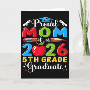 Tarjeta Mamá Orgullosa de la Graduada de 5to Grado 2026 Dí