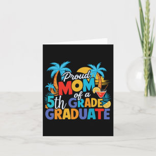 Tarjeta Mamá orgullosa de un graduado de 5to grado de prim