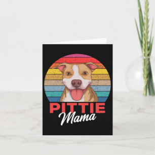 Tarjeta Mamá Pittie Pitbull Mamá Perra 