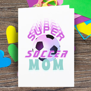 Tarjeta Mamá Super Fútbol Rosa Día de la Madre Deporte Mad