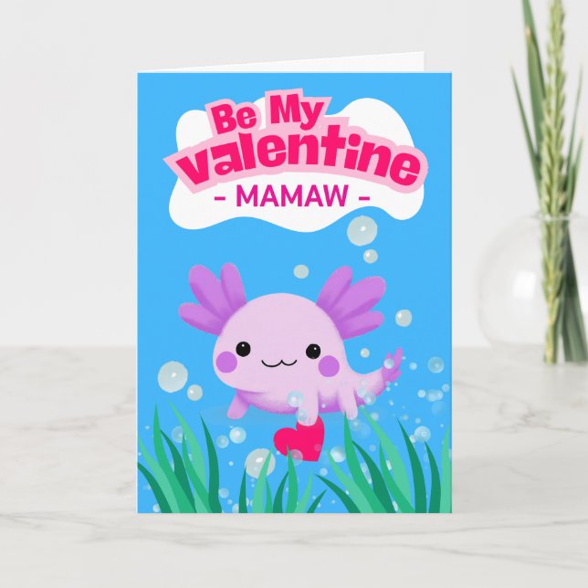 Tarjeta Mamaw Valentine Cute Axolotl con el corazón (Anverso)