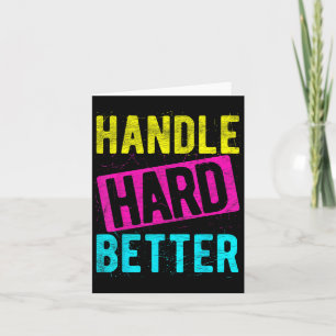 Tarjeta Manejar el eslogan de positividad motivacional más