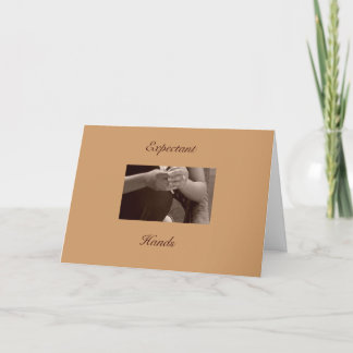 Tarjeta Manos expectantes