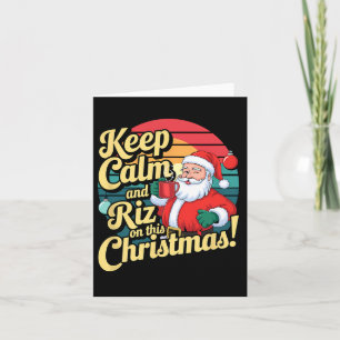 Tarjeta Mantén La Calma Y El Riz En Este Navidad Con Santa