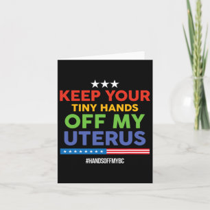 Tarjeta ¡Mantén Las Pequeñas Manos Fuera De Mi Utero! Elec