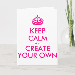 Tarjeta Mantener la calma y crear la propia - Rosa