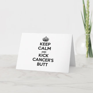 Tarjeta Mantener la calma y patear el trasero del cáncer