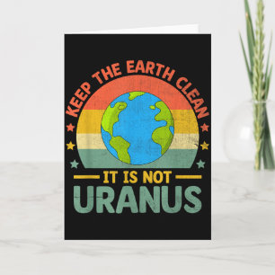 Tarjeta Mantener La Tierra Limpia No Es Urano Ambiental