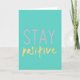 Tarjeta Mantener positivo Buenos vibraciones modernas Aq