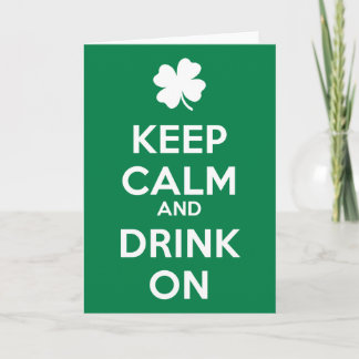 Tarjeta Mantenga la calma en el día de Shamrock St Patrick