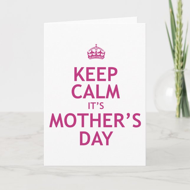 Tarjeta Mantenga tranquilo él es el día de madre (Anverso)
