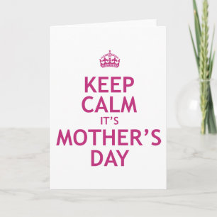 Tarjeta Mantenga tranquilo él es el día de madre